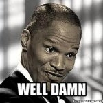 well damn.jpg